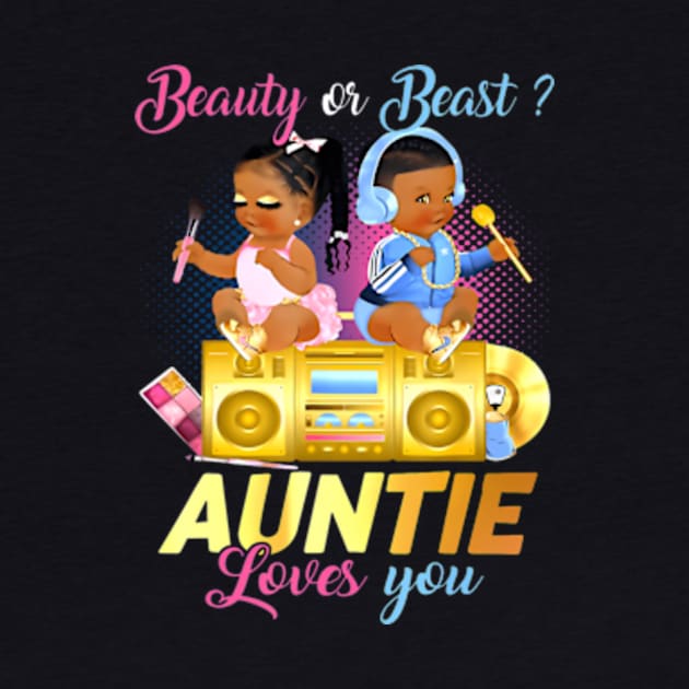 Cute Beauty Or Beat Auntie Loves You - Gender Reveal Party by Eduardo